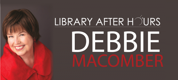 Image for event: Library After Hours: An Evening with Debbie Macomber