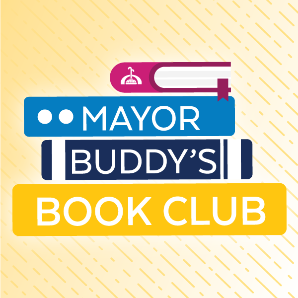 Image for event: In Person: Mayor Buddy's Book Club End of Book Party