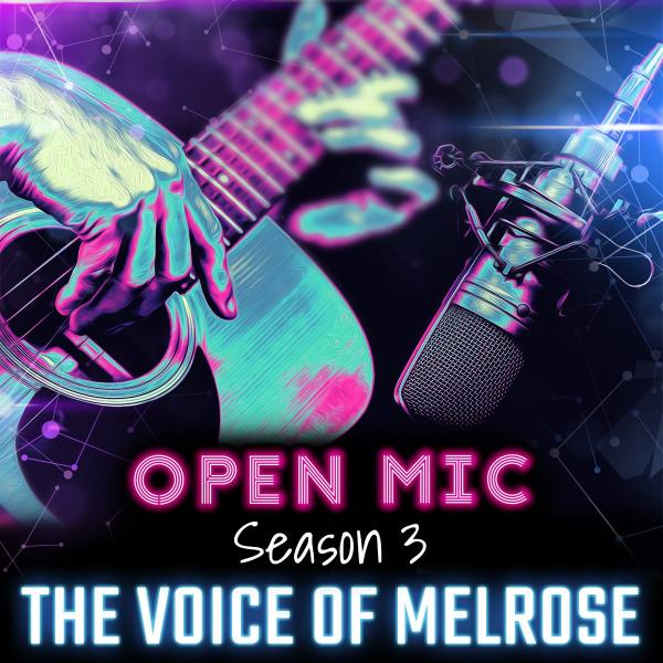 Image for event: Open Mic: The Voice of Melrose